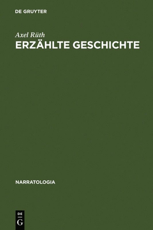 Axel Rüth - Erzählte Geschichte, Inbunden