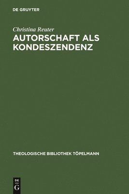 Autorschaft als Kondeszendenz 1