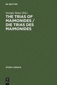 bokomslag The Trias of Maimonides / Die Trias des Maimonides