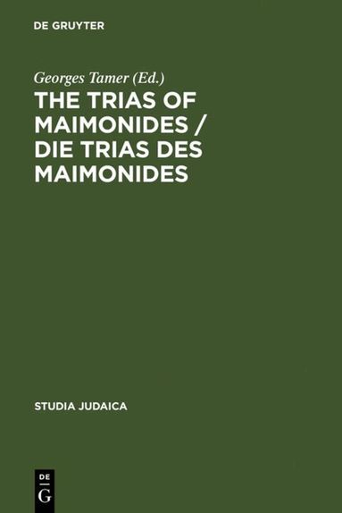 Georges Tamer - Trias of Maimonides / Die Trias des Maimonides, Inbunden