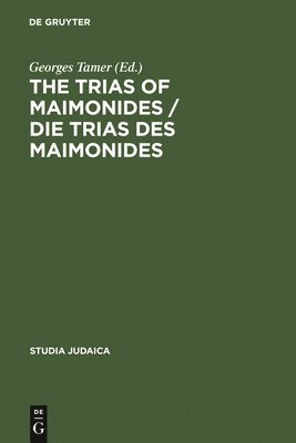 The Trias of Maimonides / Die Trias des Maimonides 1