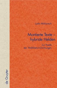 bokomslag Montierte Texte - hybride Helden