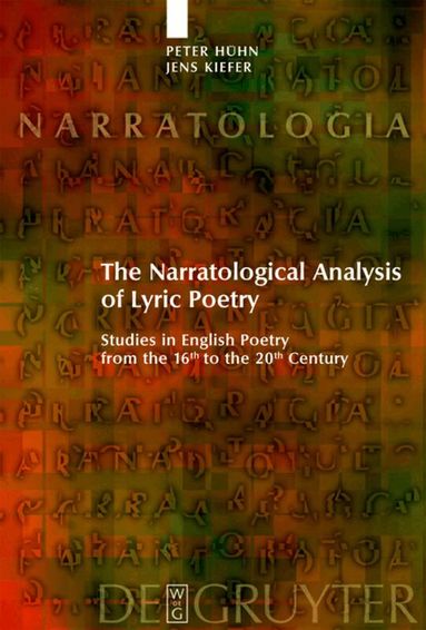 Peter Huhn, Jens Kiefer - Narratological Analysis of Lyric Poetry, Inbunden