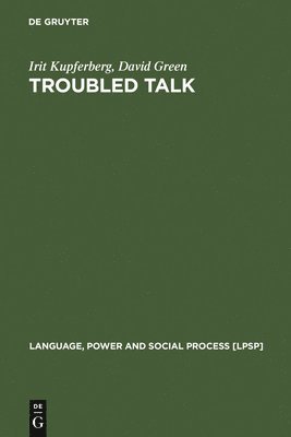 Irit Kupferberg, David Green - Troubled Talk, Inbunden