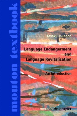 bokomslag Language Endangerment and Language Revitalization