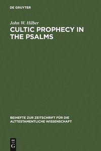 bokomslag Cultic Prophecy in the Psalms