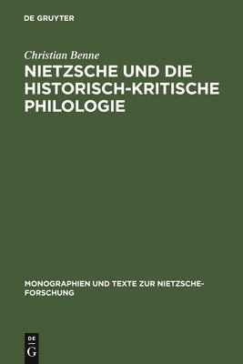 bokomslag Nietzsche und die historisch-kritische Philologie