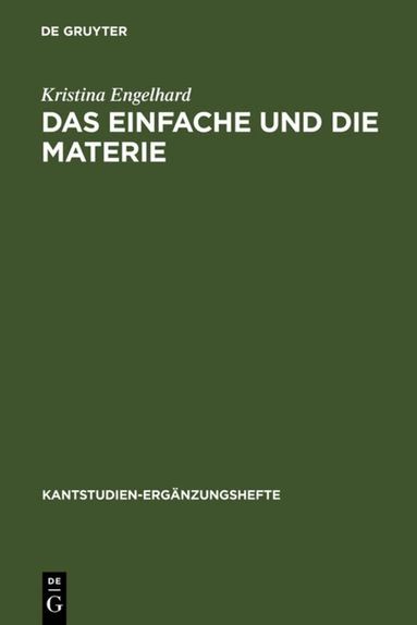 Kristina Engelhard - Einfache und die Materie, Inbunden