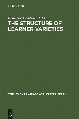 bokomslag The Structure of Learner Varieties