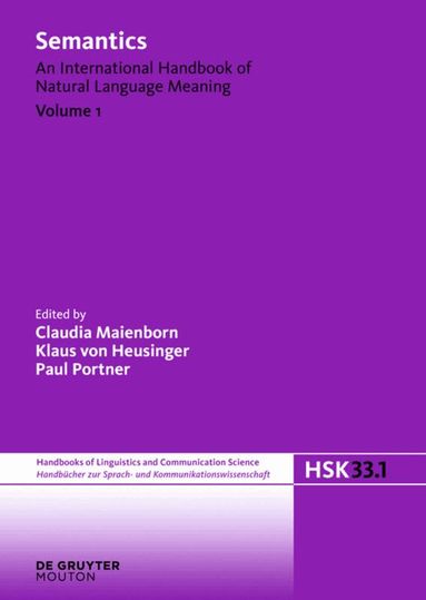 Claudia Maienborn, Klaus von Heusinger, Paul Portner - Semantics. Volume 1, Inbunden