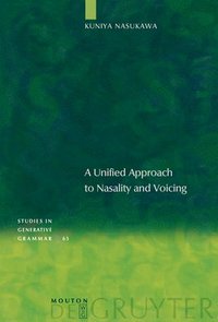 bokomslag A Unified Approach to Nasality and Voicing