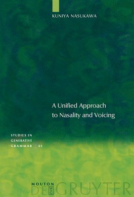 A Unified Approach to Nasality and Voicing 1