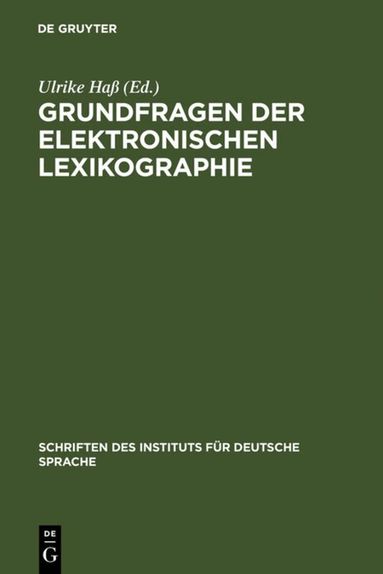 Ulrike Haß - Grundfragen der elektronischen Lexikographie, Inbunden