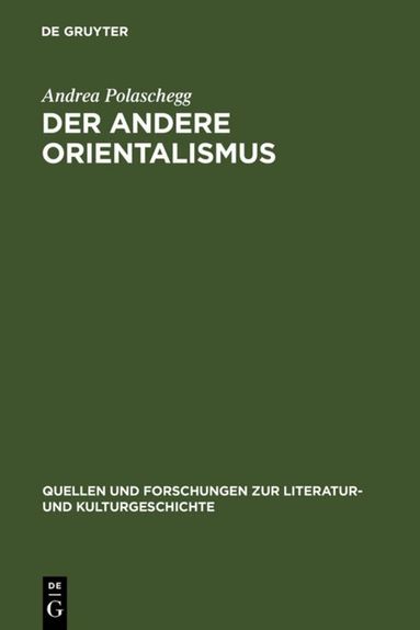 Andrea Polaschegg - andere Orientalismus, Inbunden