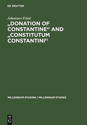 bokomslag 'Donation of Constantine' and 'Constitutum Constantini'