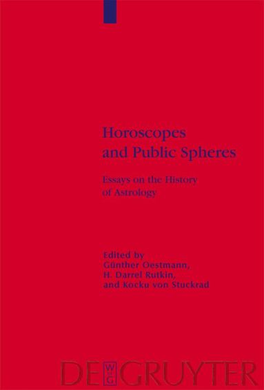 Günther Oestmann, H. Rutkin, Darrel, Kocku von Stuckrad - Horoscopes and Public Spheres, Inbunden