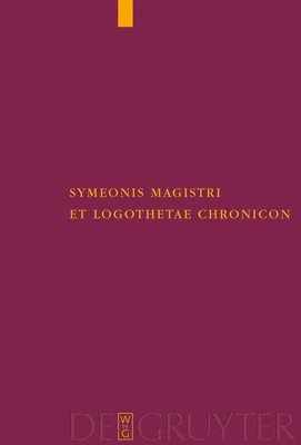 Symeonis Magistri et Logothetae Chronicon 1