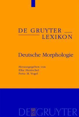Elke Hentschel, Petra M Vogel - Deutsche Morphologie, Inbunden