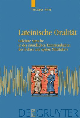 Thomas Haye - Lateinische Oralität, Inbunden