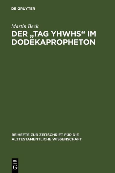 Martin Beck - "Tag YHWHs" im Dodekapropheton, Inbunden