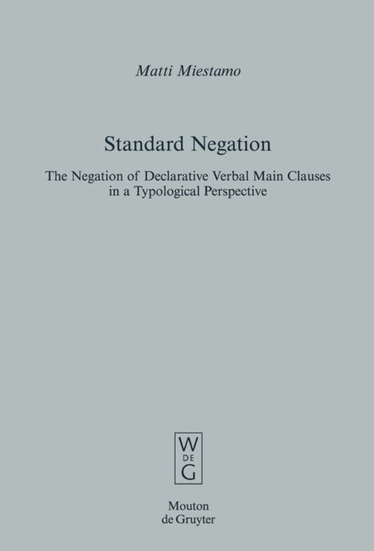 Matti Miestamo - Standard Negation, Inbunden