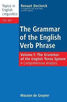 bokomslag The Grammar of the English Tense System