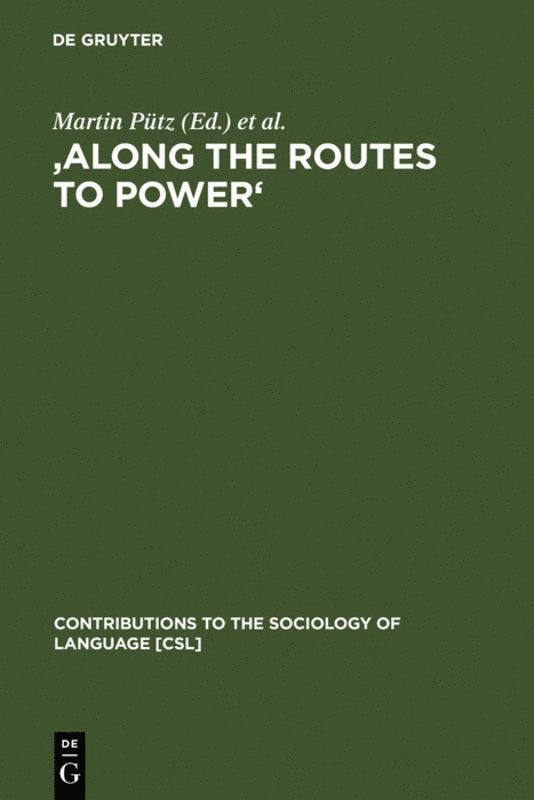 Martin Pütz, Joshua A. Fishman, JoAnne Neff-van Aertselaer, Joshua a. Fishman - 'Along the Routes to Power', Inbunden