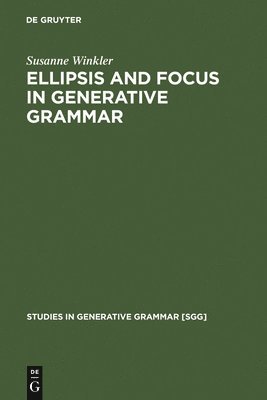 bokomslag Ellipsis and Focus in Generative Grammar