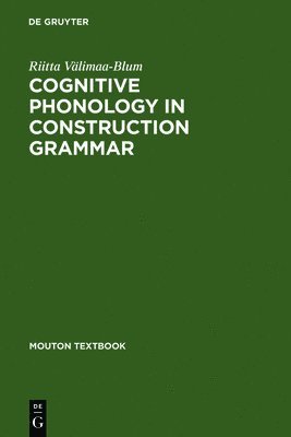 bokomslag Cognitive Phonology in Construction Grammar