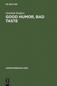 bokomslag Good Humor, Bad Taste