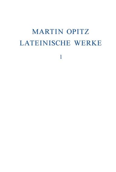 Martin Opitz, Veronika Marschall, Robert Seidel - 1614–1624, Inbunden