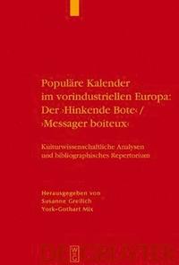 bokomslag Populare Kalender Im Vorindustriellen Europa: Der 'Hinkende Bote'/'Messager Boiteux'