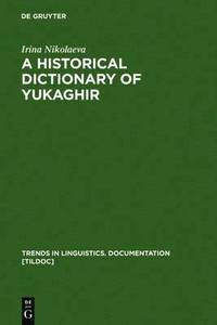 bokomslag A Historical Dictionary of Yukaghir