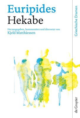 Euripides, Kjeld Matthiessen - Hekabe, Inbunden