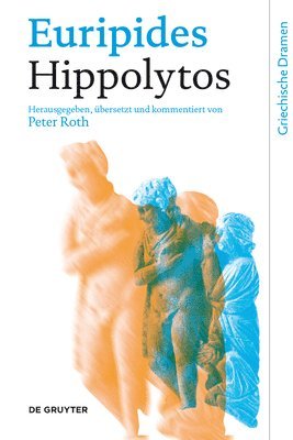 Euripides, Peter Roth - Hippolytos, Inbunden