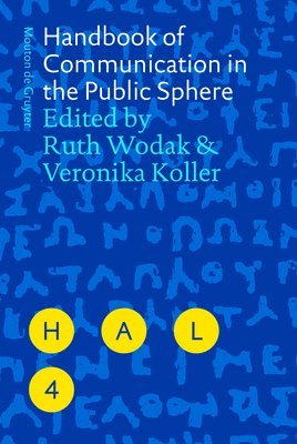 Handbook of Communication in the Public Sphere 1