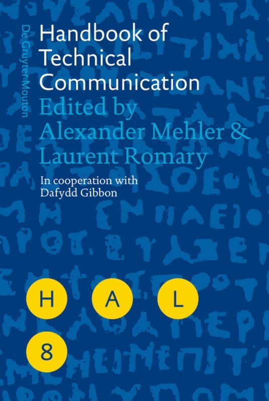 Alexander Mehler, Laurent Romary - Handbook of Technical Communication, Inbunden