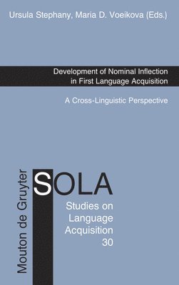 Development of Nominal Inflection in First Language Acquisition 1