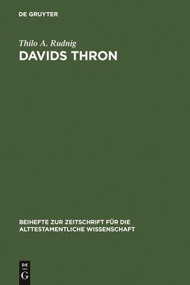 Thilo A. Rudnig - Davids Thron, Inbunden
