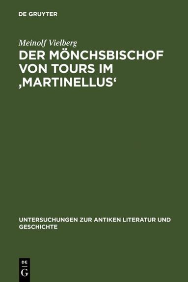 Meinolf Vielberg - Mönchsbischof von Tours im 'Martinellus', Inbunden