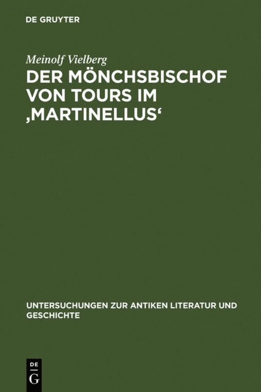 Meinolf Vielberg - Mönchsbischof von Tours im 'Martinellus', Inbunden