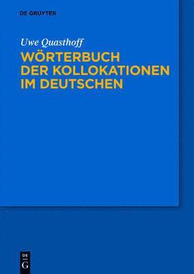 Uwe Quasthoff - Wörterbuch Der Kollokationen Im Deutschen, Inbunden
