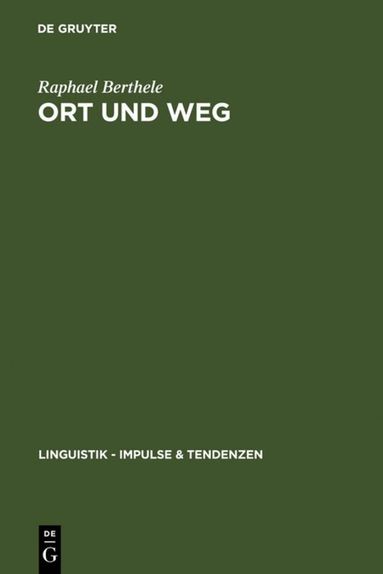 Raphael Berthele - Ort und Weg, Inbunden