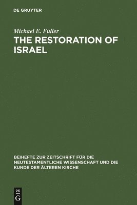 The Restoration of Israel 1