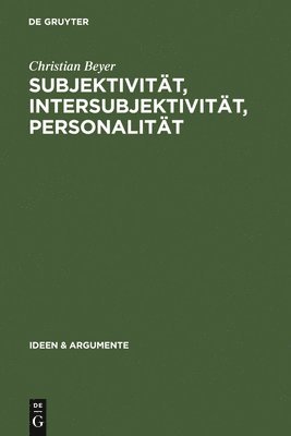 bokomslag Subjektivitt, Intersubjektivitt, Personalitt