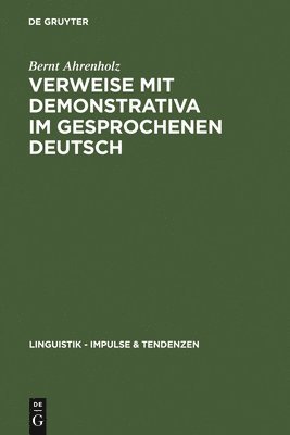 bokomslag Verweise mit Demonstrativa im gesprochenen Deutsch