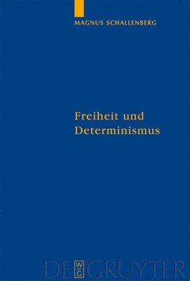 bokomslag Freiheit und Determinismus