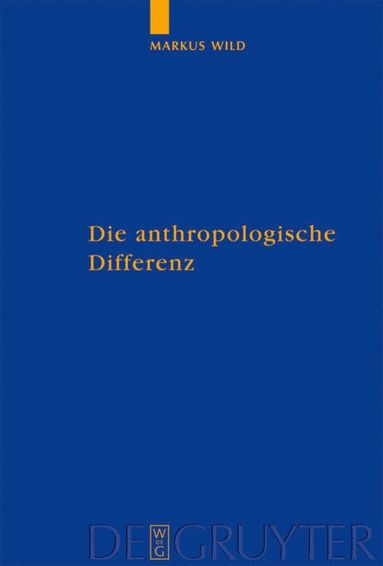 bokomslag Die anthropologische Differenz