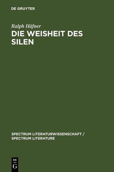 Ralph Häfner - Die Weisheit des Silen, Inbunden