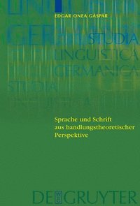 bokomslag Sprache und Schrift aus handlungstheoretischer Perspektive